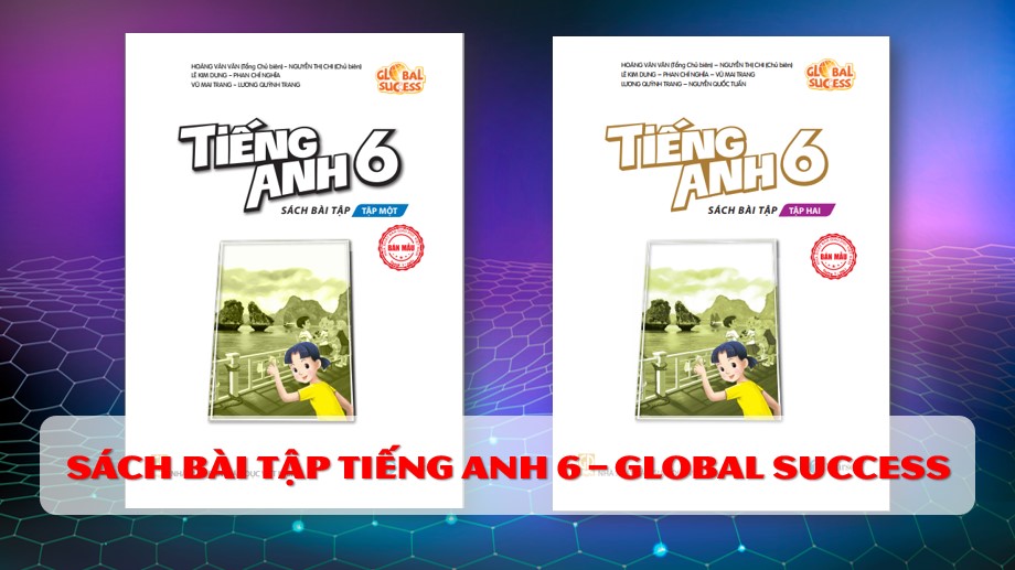 Sach Bai Tập Tiếng Anh 6 Tập 1 Va 2 Global Success Hoang Văn Van